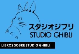Libros para fans de Studio Ghibli